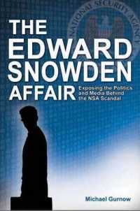 Edward Snowden Affair : Exposing the Politics & Media Behind the NSA Scandal