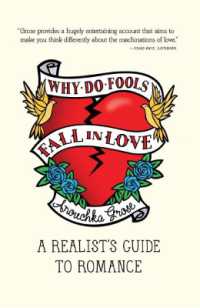 Why Do Fools Fall in Love : A Realist's Guide to Romance