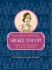 Shake 'Em Up : A Practical Handbook of Polite Drinking
