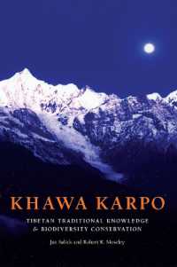 Khawa Karpo : Tibetan Traditional Knowledge and Biodiversity Conservation (Monographs in Systematic Botany from the Missouri Botanical)