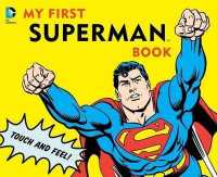 My First Superman Book (Dc Super Heroes) （Board Book）
