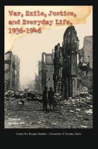 War, Exile, Justice, and Everyday Life, 1936-1946 (Conference Papers)