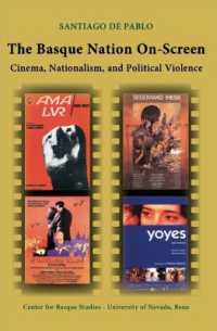 The Basque Nation On-Screen : Cinema, Nationalism, and Political Violence (Douglass Scholar)
