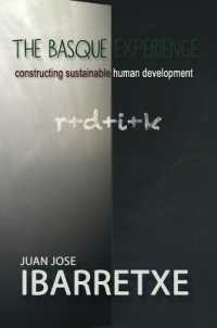 The Basque Experience : Constructing Sustainable Human Development (Basque Politics)