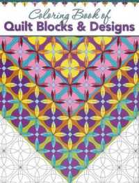 Coloring Book of Quilt Blocks & Designs （CLR CSM）