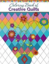 Coloring Book of Creative Quilts （CLR CSM）
