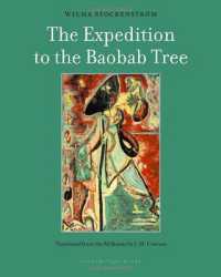 The Expedition to the Baobab Tree : A Novel