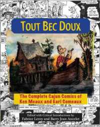 Tout Bec Doux : The Complete Cajun Comics of Ken Meaux and Earl Comeaux