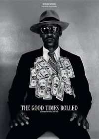 Good Times Rolled : Black New Orleans 1978-1982