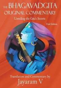 The Bhagavadgita Original Commentary : Unveiling the Gita's Secrets