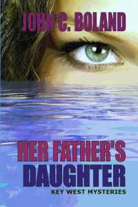 Her Father's Daughter : P.I. Meggie Trevor in Key West