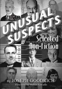 Unusual Suspects : Selected Non-Fiction