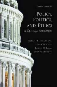 Policy, Politics, and Ethics : A Critical Approach -- Paperback （3 ed）