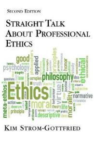Straight Talk about Professional Ethics （2ND）
