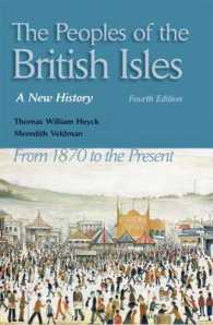 Peoples of the British Isles : A New History from 1870 to the Present -- Paperback （4 Revised）