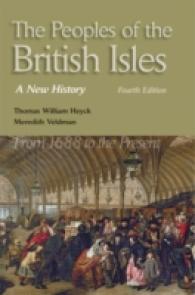Peoples of the British Isles : A New History from 1688 to the Present -- Paperback （4 Rev ed）