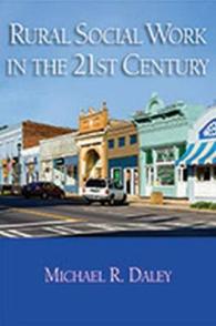 Rural Social Work in the 21st Century -- Paperback / softback