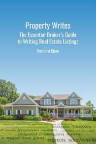 Property Writes : The Essential Broker's Guide to Writing Real Estate Listings