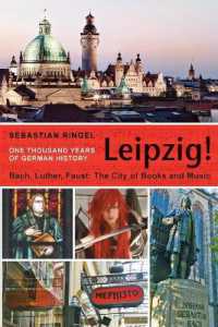 Leipzig. One Thousand Years of German History : Bach, Luther, Faust. the City of Books and Music