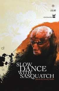 Slow Dance with Sasquatch