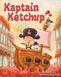 Kaptain Ketchup