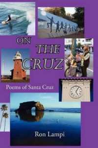 On the Cruz : Poems of Santa Cruz