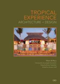 Tropical Experience : Architecture + Design