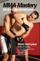 MMA Mastery: Strike Combinations (Mma Mastery series)