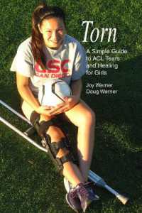 Torn : A Simple Guide to ACL Tears and Healing for Girls