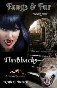 Flashbacks : Fangs & Fur, Book 1 (Fangs & Fur)