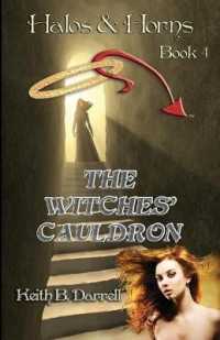 The Witches' Cauldron (Halos & Horns)