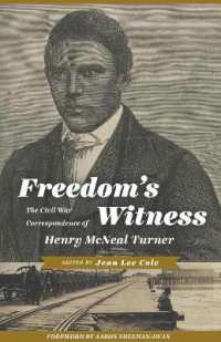 Freedom's Witness : The Civil War Correspondence of Henry McNeal Turner (Regenerations)