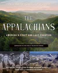 The Appalachians : America's First and Last Frontier