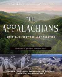 The Appalachians : America's First and Last Frontier