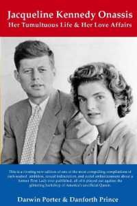 Jacqueline Kennedy Onassis : Her Tumultuous Life and Her Love Affairs (Blood Moon's Magnolia House)