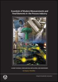 Essentials of Modern Measurements and Final Elements in the Process Industry : A Guide to Design, Configuration, Installation, and Maintenance (International Society of Automation)