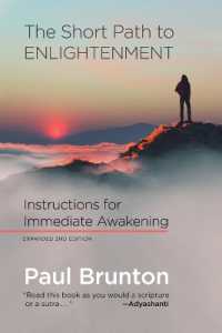 The Short Path to Enlightenment: Instructions for Immediate Awakening