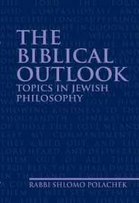 The Biblical Outlook : Topics in Jewish Philosophy