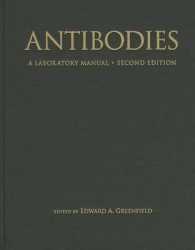 抗体：実験マニュアル（第２版）<br>Antibodies a Laboratory Manual （2ND）