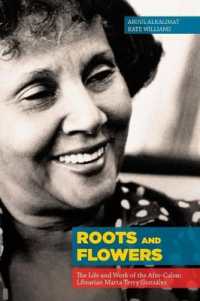 Roots and Flowers : The Life and Work of the Afro-Cuban Librarian Marta Terry González