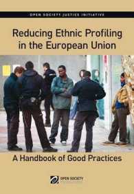 Reducing Ethnic Profiling in the Europen Union : A Handbook of Good Practices
