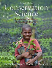 Conservation Science : Balancing the Needs of People and Nature （2ND）