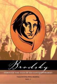 Brodsky through the Eyes of His Contemporaries (Vol 1) (Studies in Russian and Slavic Literatures, Cultures, and History)