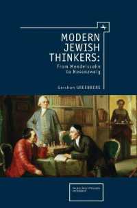 Modern Jewish Thinkers : From Mendelssohn to Rosenzweig (Emunot: Jewish Philosophy and Kabbalah)