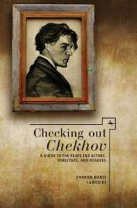 Checking out Chekhov : A Guide to the Plays for Actors, Directors, and Readers (Companions to Russian Literature)