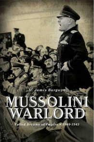 Mussolini Warlord : Failed Dreams of Empire, 1940-1943
