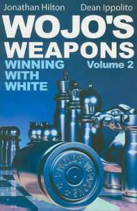 Wojo's Weapons, Volume 2 : Winning with White
