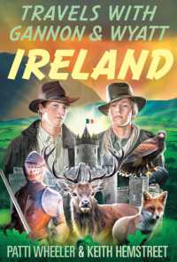Travels with Gannon & Wyatt: Ireland (Travels with Gannon & Wyatt)