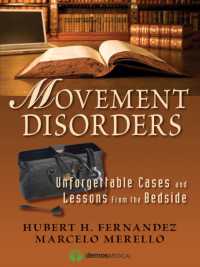 Movement Disorders : Unforgettable Cases and Lessons from the Bedside