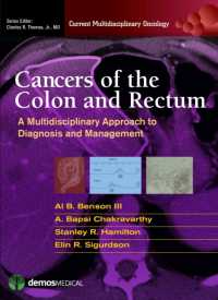 Cancers of the Colon and Rectum : A Multidisciplinary Approach to Diagnosis and Management (Current Multidisciplinary Oncology)